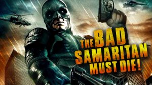 The Bad Samaritan Must Die