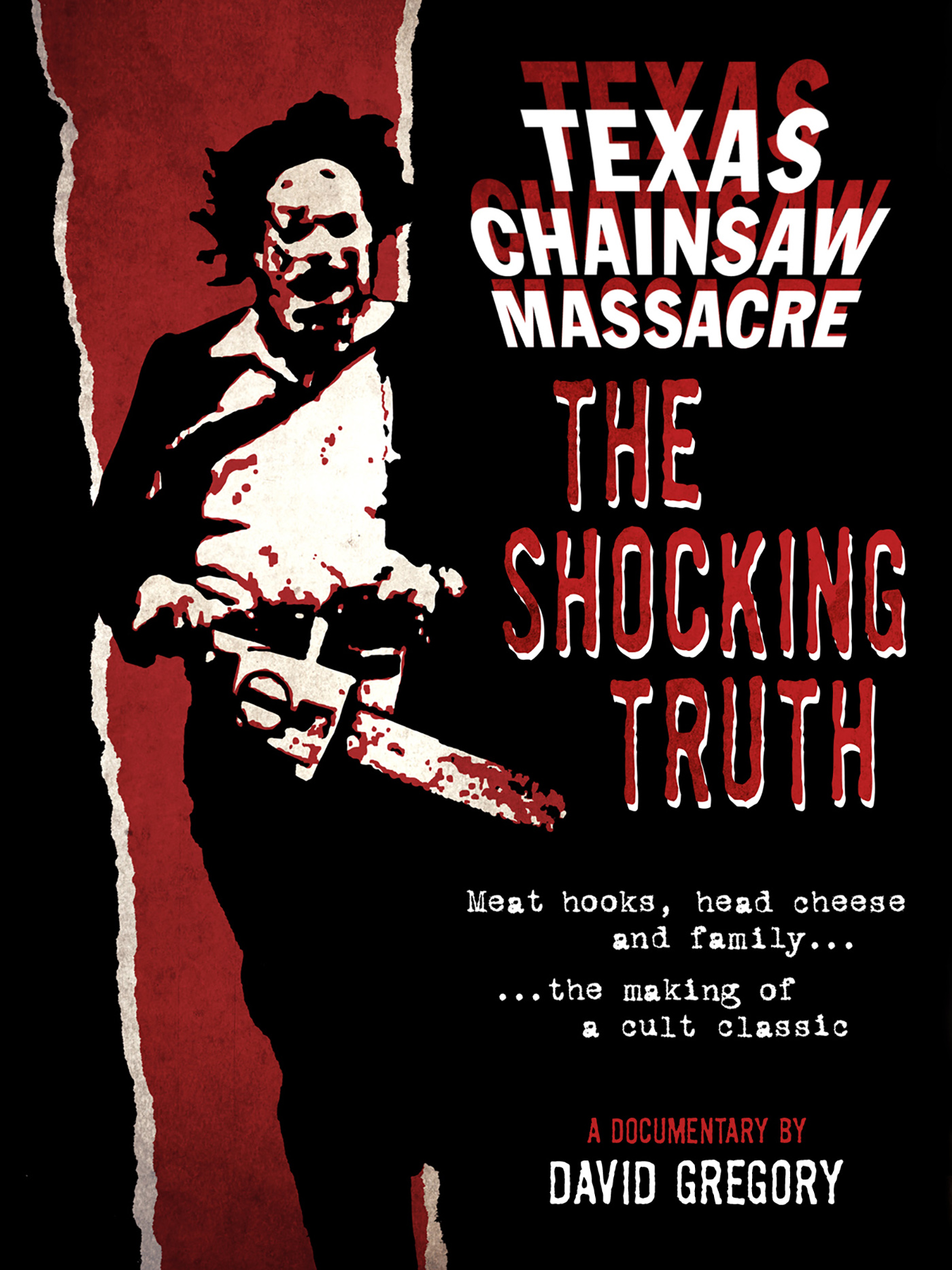 Texas Chainsaw Massacre: The Shocking Truth