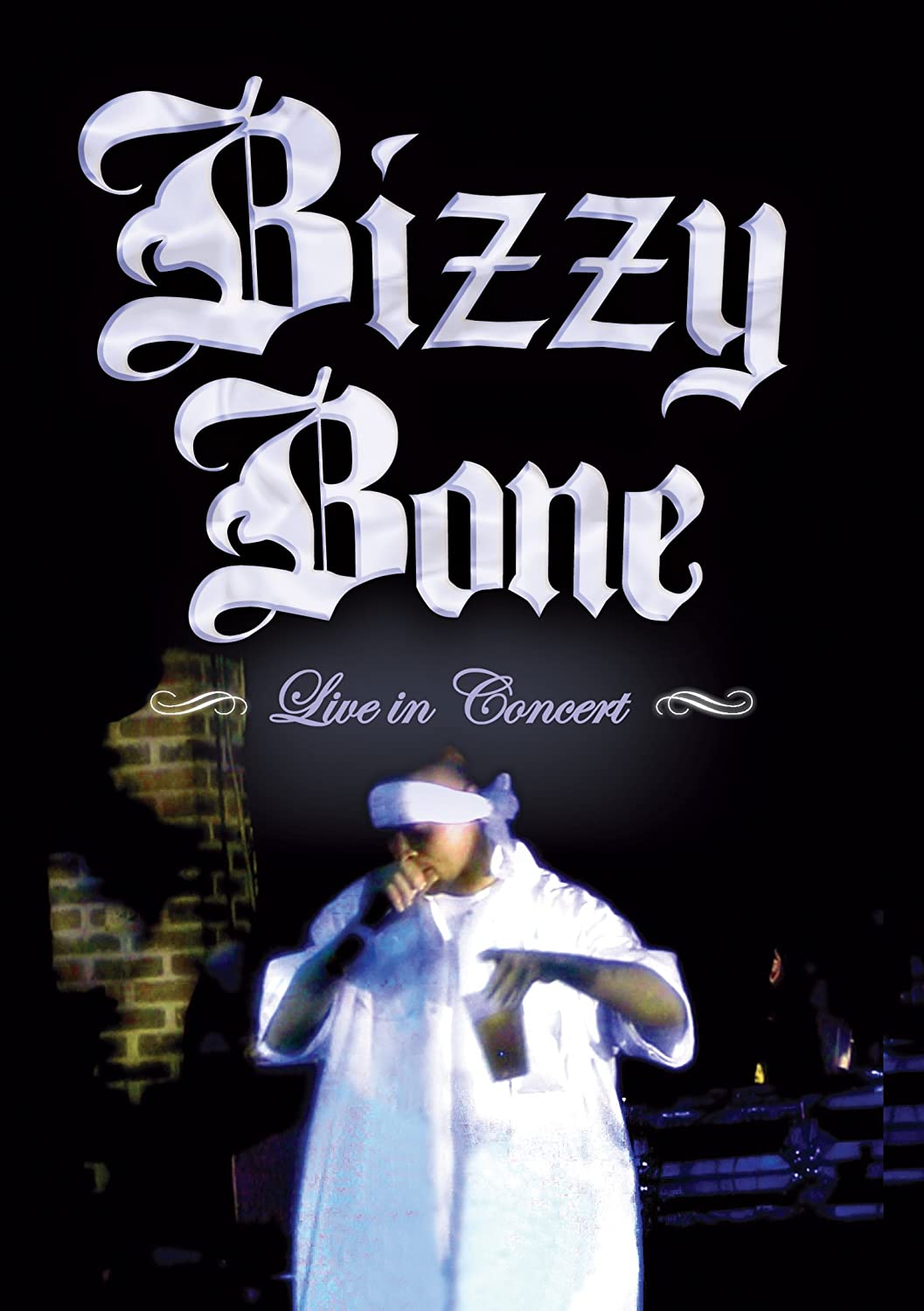 Bizzy Bone Live In Concert