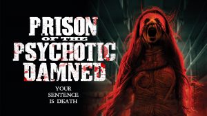 Prison Of The Psychotic Damned