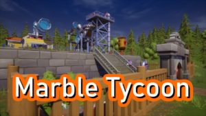 Marble Tycoon