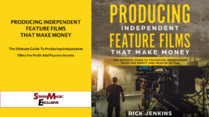 Producing Independent Feature Film That Make Money Audiobook