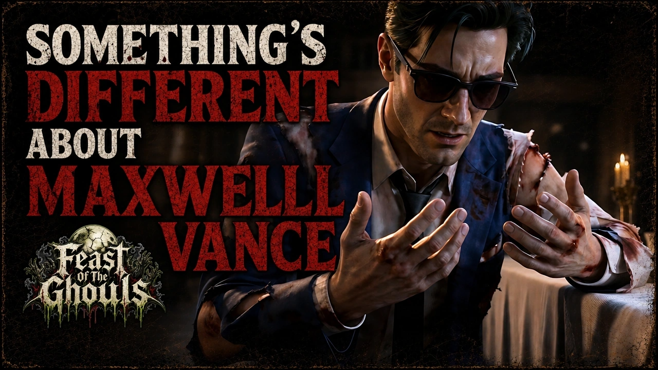 Something's Different About Maxwell Vance